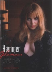 Hammer Glamour: Classic Images From the Archive of Hammer Films, Hearn, Marcus,