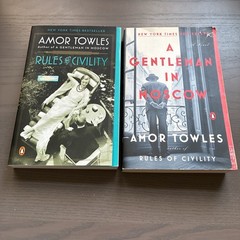Amor Towles 2 Trade Paperback Lot: Rules Of Civility and A Gentleman In Moscow
