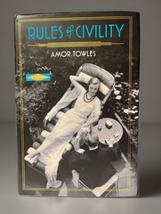 Rules of Civility SIGNED Amor Towles With Custom Artwork. VERY GOOD