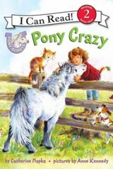 I Can Read Level 2 Ser.: Pony Scouts: Pony Crazy by Catherine Hapka (2010, Trade