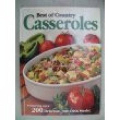 Best of Country Casseroles – Hardcover By Jean Steiner – GOOD