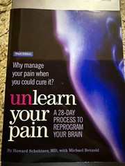 Howard Schubiner Unlearn Your Pain 3rd Ed 28-Day Reprogram Brain PB 2015