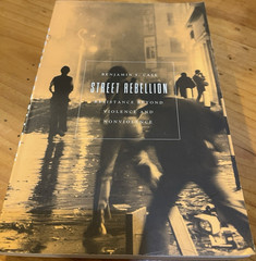 Street Rebellion Benjamin S. Case Trade PB Social Science 2022 A + K Press