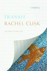 Transit by Cusk, Rachel
