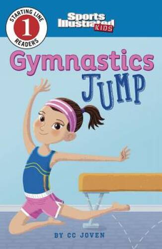 Gymnastics Jump (Sports Illustrated Kids Starting Line Readers) – VERY GOOD