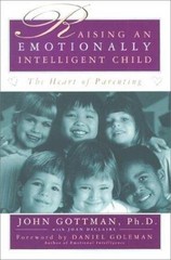 Raising an Emotionally Intelligent Child, Gottman, John, Ph.D. with Declaire, Jo
