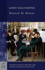 Lost Illusions (Barnes & Noble Classics Series) by De Balzac, Honore