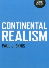 CONTINENTAL REALISM By Paul J. Ennis **BRAND NEW**