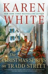 The Christmas Spirits on Tradd Street – Hardcover By White, Karen – GOOD