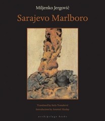 Sarajevo Marlboro by Miljenko Jergovic