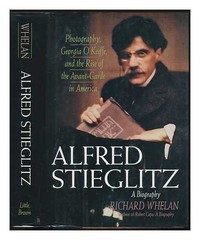 ALFRED STIEGLITZ: A BIOGRAPHY By Richard Whelan & Jennifer Josephy – Hardcover
