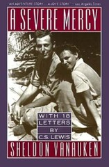 A Severe Mercy by Sheldon Vanauken: Used