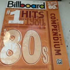 Billboard No. 1 Hits of the 1980s: A Sheet Music Compendium: Piano/Vocal/guitar,