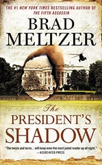 The President’s Shadow (The Culper Ring Series) By Meltzer, Brad – ACCEPTABLE
