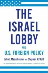 The Israel Lobby and U.S. Foreign Policy – Paperback – GOOD