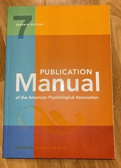 Publication Manual (OFFICIAL) 7th Edition of the American Psychological Assoc