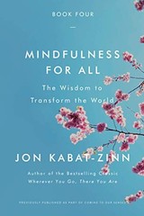 Mindfulness for All By Jon Kabat-Zinn