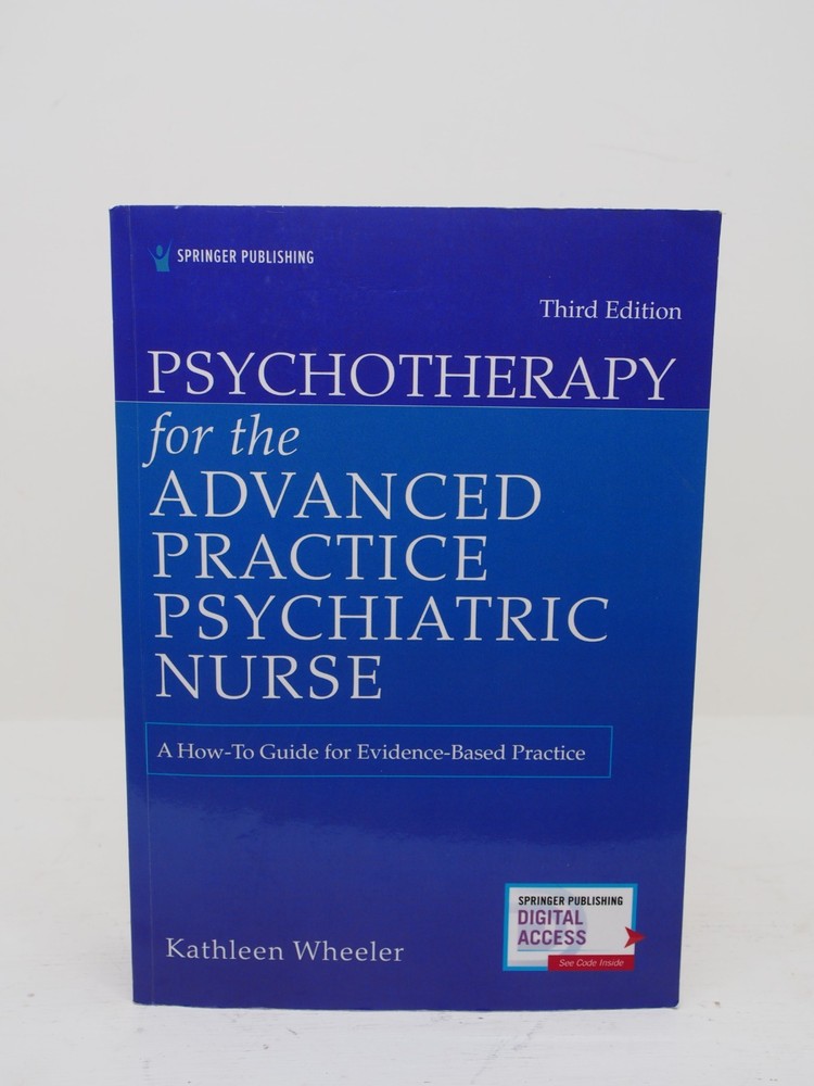 Psychotherapy for the Advanced Practice Psychiatric Nurse, Third Edition – GOOD