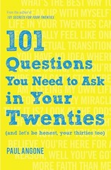 101 Questions You Need to Ask in Your Twenties by Angone, Paul Book The Fast