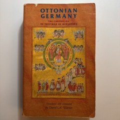 Ottonian Germany : The Chronicon of Thietmar of Merseburg David Warner 2001 PB