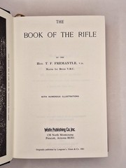 The Book of the Rifle by T. F. Fremantle Wolfe Library Classics Ltd Ed. 373/1500