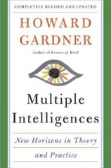 Multiple Intelligences: New Horizons in Theory and Practice – Paperback – GOOD