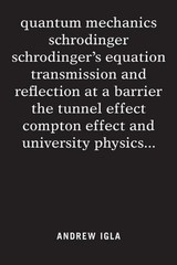 quantum mechanics schrodinger schrodinger’s equation transmission and reflection