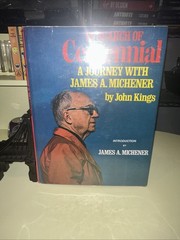 IN SEARCH 0F CENTENNIAL A JOURNEY WITH JAMES A. MICHENER BY JOHN KINGS RARE BOOK