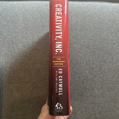 Creativity, Inc. (the Expanded Edition) : Overcoming the Unseen Forces That…