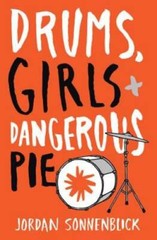 Drums, Girls, and Dangerous Pie – Paperback By Sonnenblick, Jordan – VERY GOOD