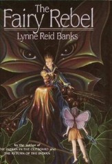 The Fairy Rebel – Hardcover By Banks, Lynne Reid – GOOD