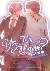 Yes, No, or Maybe? : Center of the World, Paperback by Ichiho, Michi; Takemiy…