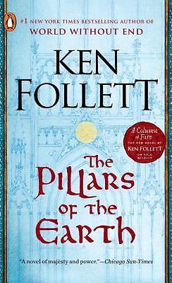 The Pillars of the Earth : A Novel by Ken Follett (1990, Mass Market)