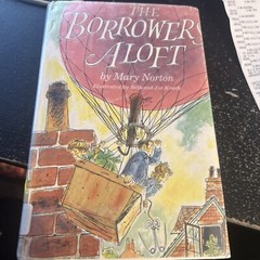 The Borrowers Aloft by Mary Norton HBDJ Vintage. 1961 Edition