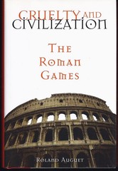 Cruelty and civilization: The Roman games