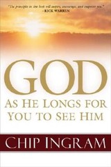 God: As He Longs for You to See Him – Hardcover By Ingram, Chip – GOOD