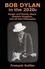François Guillez Bob Dylan in the 2020s (Paperback)