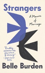 Strangers A Memoir of Marriage by Belle Burden USA STOCK