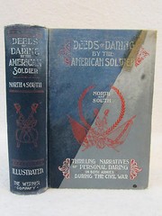 Kelsey DEEDS AND DARING BY THE AMERICAN SOLDIER NORTH AND SOUTH 1898 Werner Co.