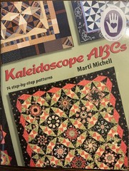 Kaleidoscope ABC’s: 14 step by step patterns by Marti Mitcell Paperback : VG