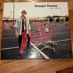 STRANGER PASSING By Joel Sternfeld – Hardcover