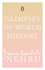 Glimpses Of World History by Jawaharlal Nehru NEW Paperback