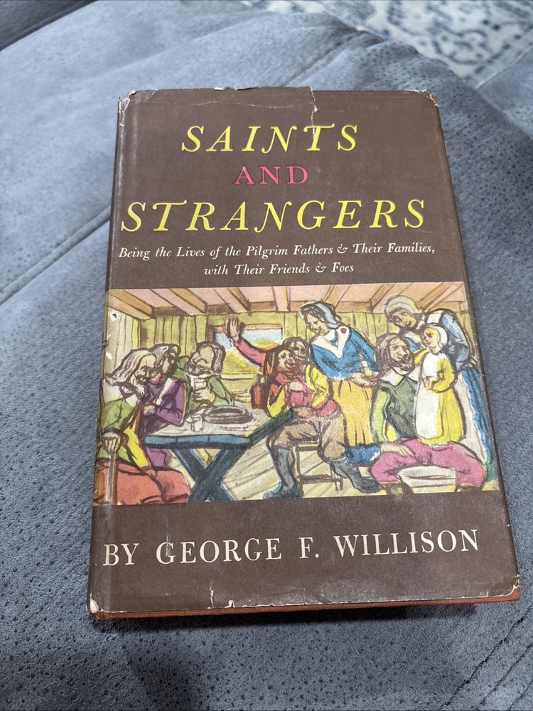 Saints and Strangers (George F. Willison, 1945 Hardcover w/DJ)