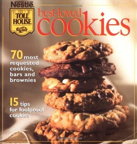 Nestle Toll House Best-Loved Cookies – hardcover Nestle Toll House