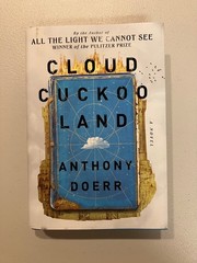 Cloud Cuckoo Land : A Novel by Anthony Doerr (2021, Hardcover) Mix of genres