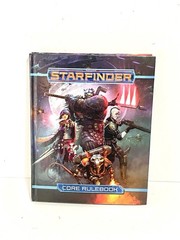 Starfinder : Core Rulebook by Amanda Hamon-Kunz, Owen K. C. Stephens, James…