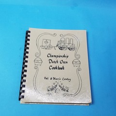 Championship Dutch Oven Cookbook by Val & Marie Cowley