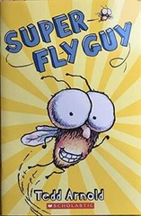 Super Fly Guy – Paperback By Tedd Arnold – GOOD