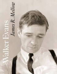 Walker Evans – Hardcover By Mellow, James R. – GOOD