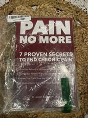 Pain No More: 7 Proven Secrets to End Chronic Pain BRAND NEW Free Shipping